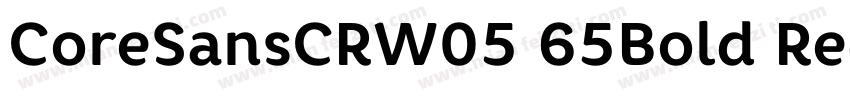 CoreSansCRW05 65Bold Regular字体转换
